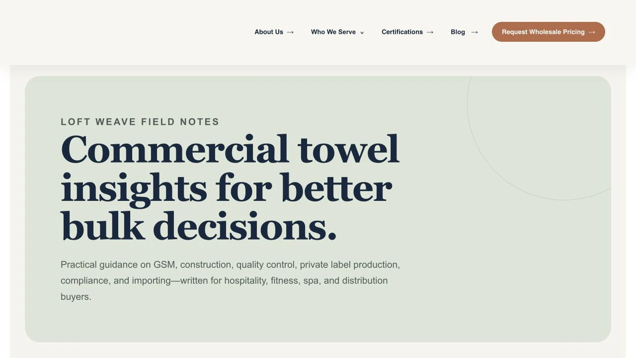 Actual Loft Weave blog library with commercial towel buying guides